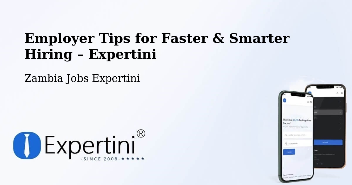 Employer Tips for Hiring & Recruitment – Mansa - Mansa, Zambia Jobs Expertini
