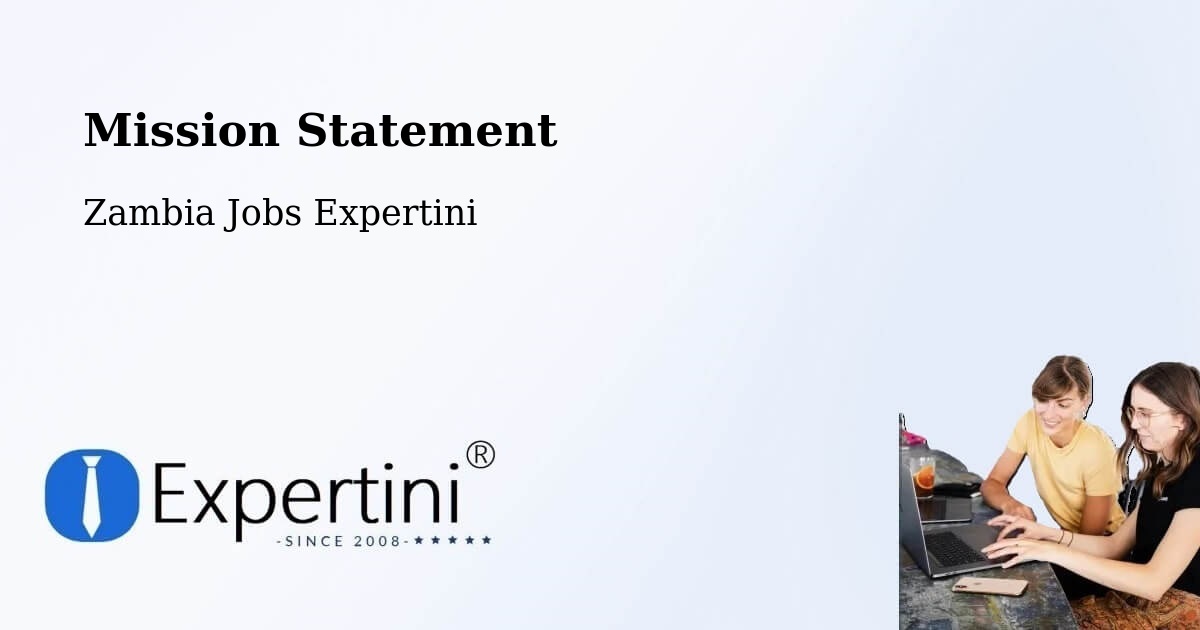 Corporate Mission – Mansa - Zambia Jobs Expertini